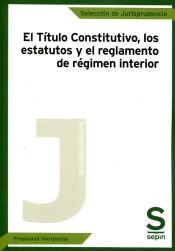 Portada de El Tribunal Constitutivo, los estatutos y el reglamento de régimen interior