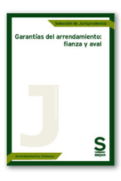 Portada de Garantías del arrendamiento: fianza y aval