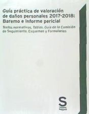 Portada de Guía práctica de valoración de daños personales 2017-2018: Baremo e informe pericial