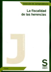 Portada de La fiscalidad de las herencias