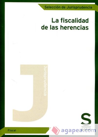 La fiscalidad de las herencias