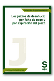 Portada de Los juicios de deshaucio por falta de pago y por expiración del plazo