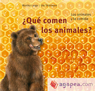 ¿Qué comen los animales?: Los animales y la comida