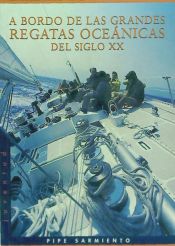 Portada de A BORDO DE LAS GRANDES REGATAS DEL SIGLO XX