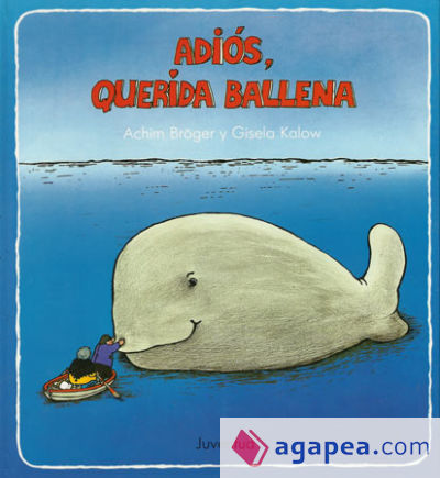 ADIOS, QUERIDA BALLENA