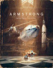 Portada de Armstrong. L'agoserat viatge d'un ratol&iacute; a la Lluna