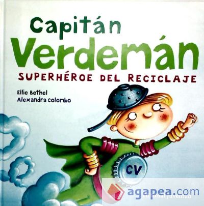 CAPITÁN VERDEMAN, SUPERHÉROE DEL RECICLAJE