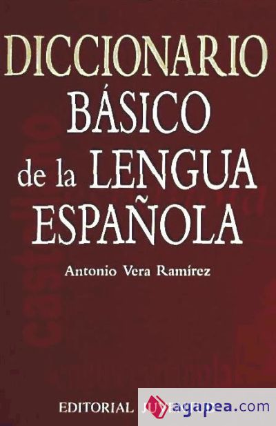 DICCIONARIO BASICO DE LA LENGUA ESPAÑOLA