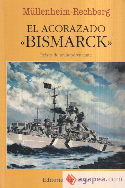 EL ACORAZADO BISMARCK