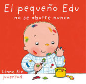 Portada de EL PEQUEÑO EDU NO SE ABURRE