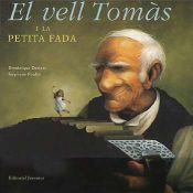 Portada de El vell Tomás i la petita fada