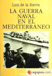 Portada de LA GUERRA NAVAL EN EL MEDITERRANEO