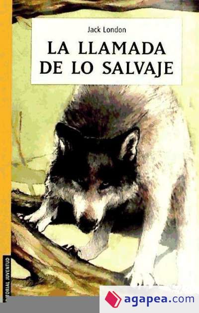 LA LLAMADA DE LO SALVAJE