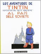 Portada de LES AVENTURES DE TINTIN AL PAIS DELS SOVIETS