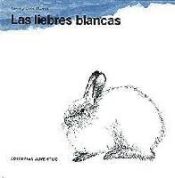 Portada de LIEBRES BLANCAS,LAS