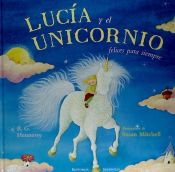 Portada de LUCIA Y EL UNICORNIO, FELICES PARA SIEMPRE