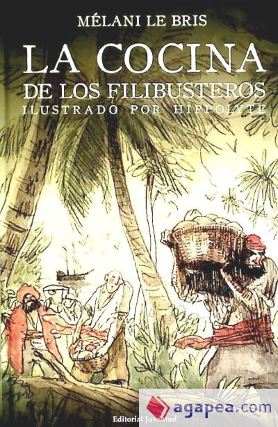 La cocina de los filibusteros