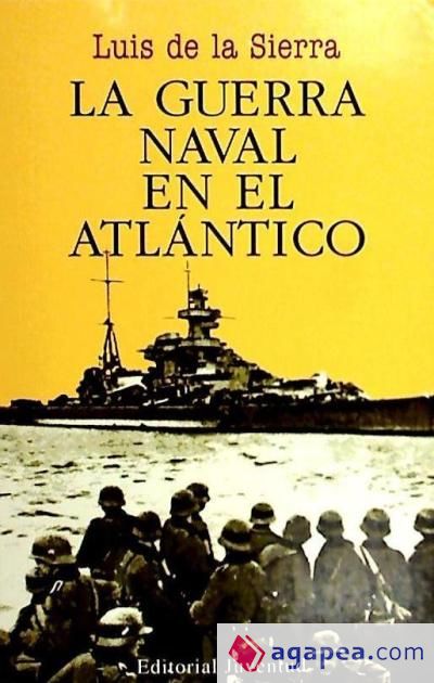 La guerra naval en el Atlántico (1939-1945)