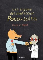 Portada de Les lliçons del professor Poca-solta. Lliçó 2: Salut