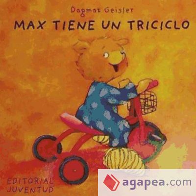 MAX TIENE UN TRICICLO