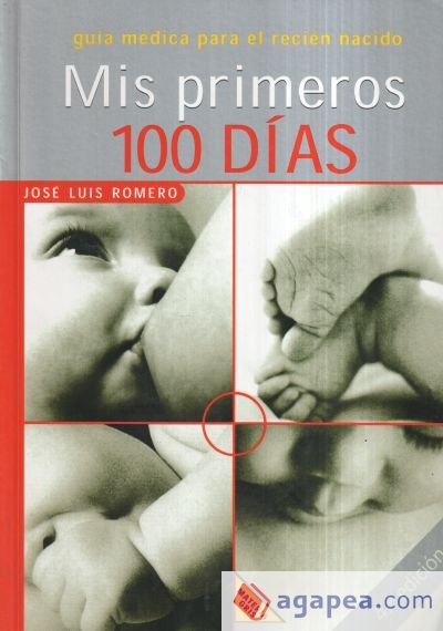 MIS PRIMEROS 100 DIAS GUIA MEDICA