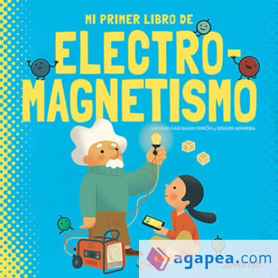 Mi primer libro de electromagnetismo