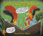 Portada de NO INTERRUMPAS, KIKA!