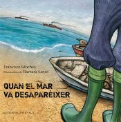 Portada de QUAN EL MAR VA DESAPAREIXER