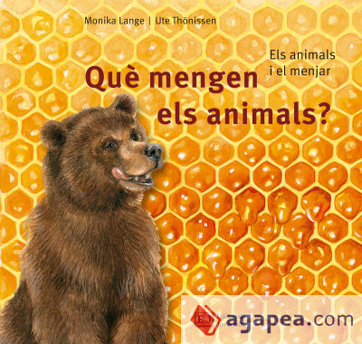 Què mengen els animals?: Els animals i el menjar