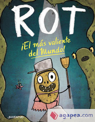 Rot, ¡el más valiente del mundo!