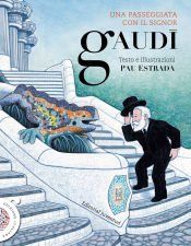 Portada de UN PASSEIG AMB EL SENYOR GAUDI (ITALI&Agrave;)