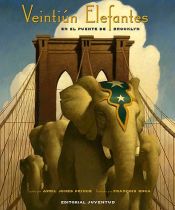 Portada de VEINTIUN ELEFANTES EN EL PUENTE DE BROOKLYN