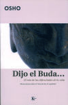 Dijo El Buda...