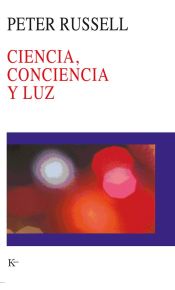 Portada de Ciencia, conciencia y luz