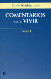 Portada de Comentarios sobre el vivir - Tomo I