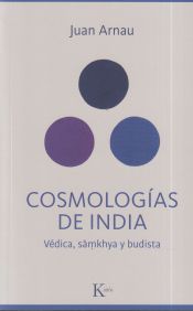 Portada de Cosmologías de India: Védica, sãmkhya, budista