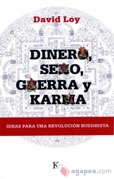 Dinero, sexo, guerra y karma