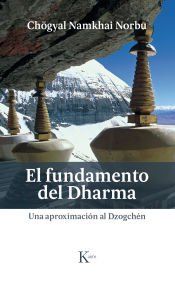 Portada de El fundamento del Dharma: Una aproximación al Dzogchén