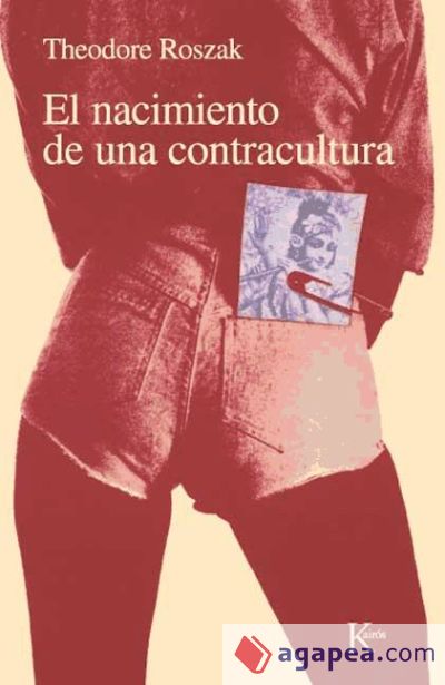 El nacimiento de una contracultura