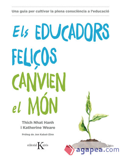 Els educadors feliços canvien el món