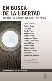 Portada de En busca de la libertad: Desde la voluntad secuestrada