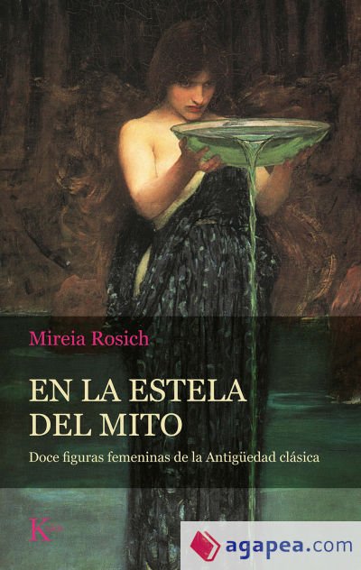 En la estela del mito: Doce figuras femeninas de la Antigüedad clásica