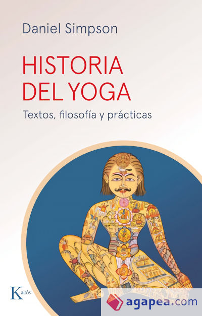 Historia del yoga: Textos, filosofía y prácticas