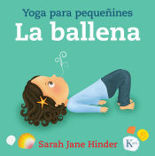 Portada de La ballena: Yoga para pequeñines