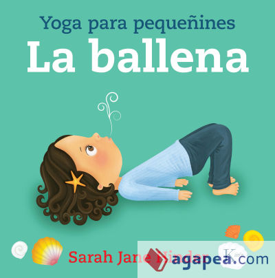 La ballena: Yoga para pequeñines