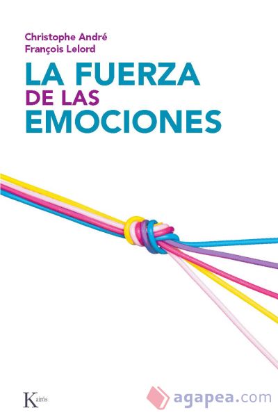 La fuerza de las emociones