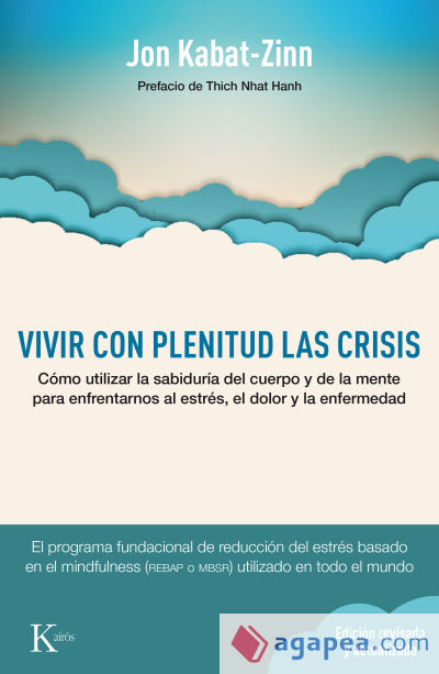 Vivir con plenitud las crisis (Ed. revisada y actualizada)