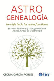 Portada de Astrogenealogía: un viaje hacia las raíces familiares