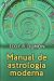 Portada de Manual de astrología moderna, de Eloy Ricardo Dumón