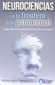 Portada de Neurociencias en la frontera de lo paranormal